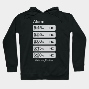 Morning Routine Alarm Clock Hoodie